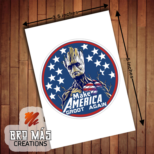 Make America Groot Again Stand Up Sticker